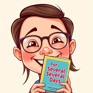 「For Several Days」をマスター：英語学習者向け文法ガイド