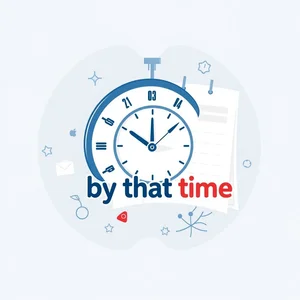 By That Time meistern – Ein Grammatikleitfaden für Englischlernende