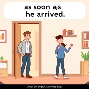 Dominando as soon as he arrived Um Guia Simples de Gramática