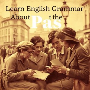 Padroneggiare In Those Days Guida Grammatica per Studenti di Inglese