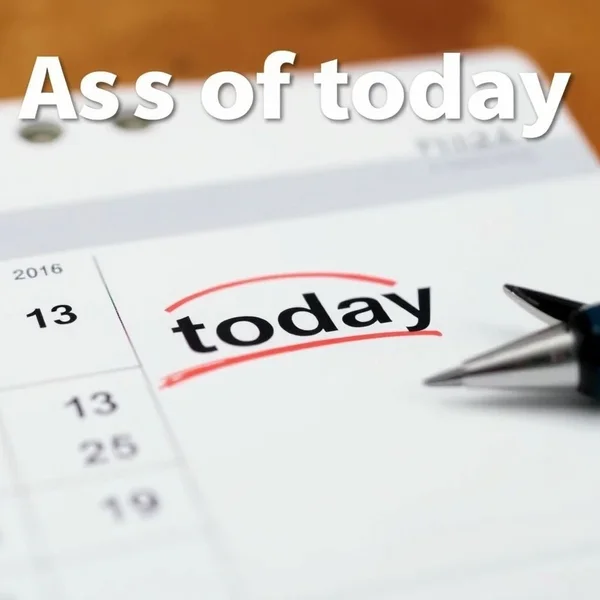 Ein Kalender mit dem heutigen Datum eingekreist, um die Bedeutung von as of today zu veranschaulichen.
