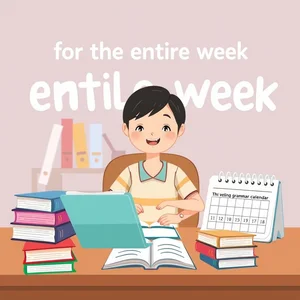 Làm Chủ for the entire week Hướng Dẫn Ngữ Pháp Đơn Giản Cho Người Học