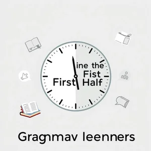 During the First Half Padroneggiare la Grammatica per Frasi Adverbiali