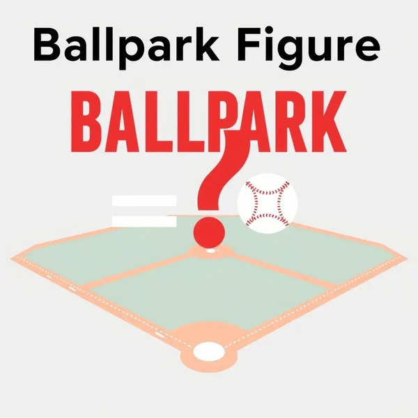Understanding the Ballpark Figure idiom for estimations