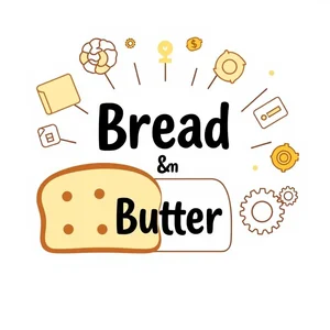 Hiểu Bread And Butter Hướng dẫn về thành ngữ tiếng Anh phổ biến
