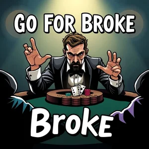 Go For Broke Entenda o Significado e Uso da Expressão em Inglês