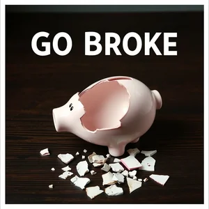 Mastering 'Go Broke': Understanding This English Idiom