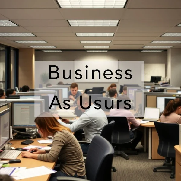 オフィスの様子。すべてが正常に進行している様子を表しており、Business As Usualの意味を示しています