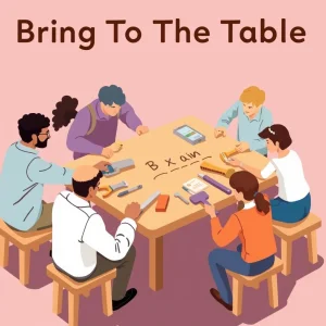 Bring To The Table: что это значит и как использовать?