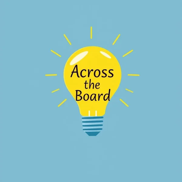 Understanding the idiom Across The Board