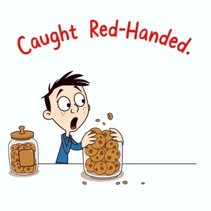 Comprendre "Caught Red-Handed": Signification et Usage (Idiomes Anglais)