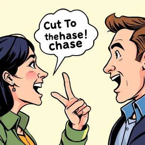 เจาะลึก Cut To The Chase สำนวนภาษาอังกฤษสำคัญ ใช้งานเป็น เข้าใจตรงจุด