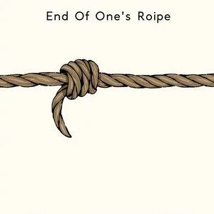 Comprendre l’idiome End Of One's Rope signification et utilisation pour les apprenants en anglais