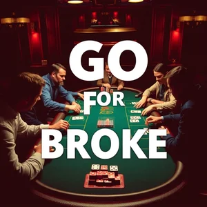 Memahami Go For Broke: Makna dan Penggunaannya dalam Bahasa Inggris