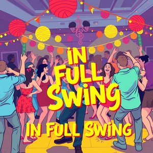 In Full Swing: Significato, Uso ed Esempi per Parlare in Inglese