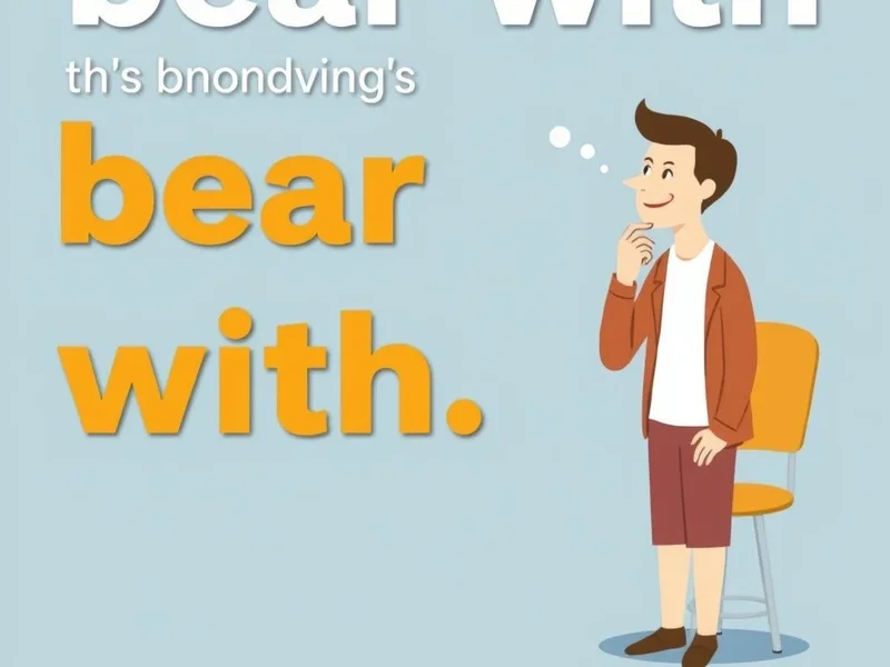 Understanding the English Phrasal Verb Bear with