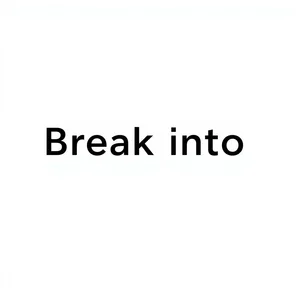 Domina el Phrasal Verb Inglés Break into Explora sus usos y significados