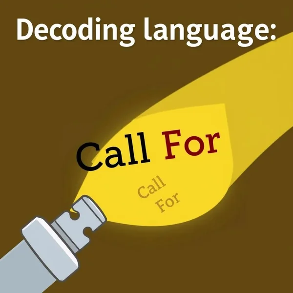 Decoding Call for: A Guide to This Essential English Phrasal Verb