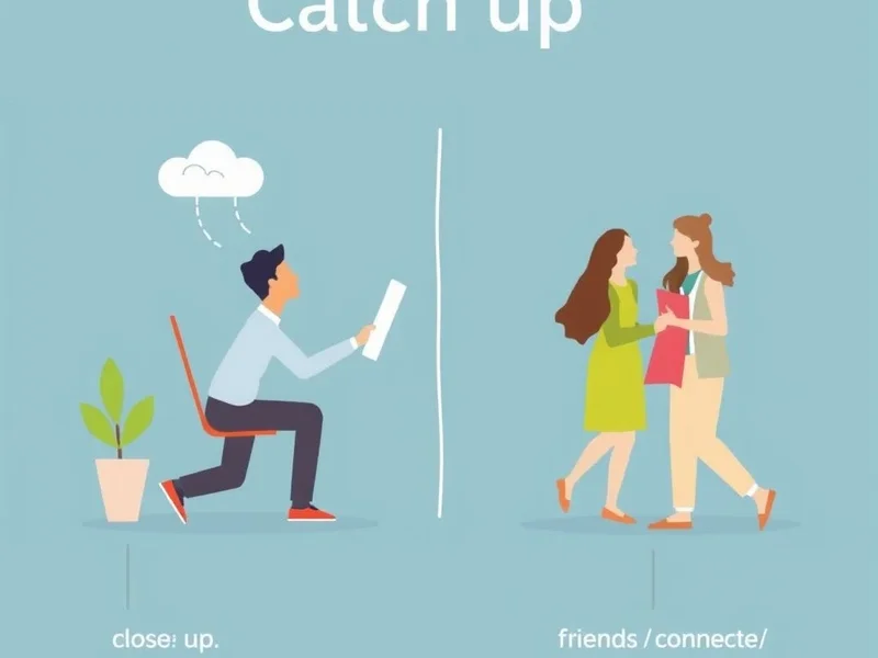 Understanding the phrasal verb Catch up