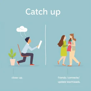 Catch up: Ý nghĩa và cách sử dụng cụm động từ này trong tiếng Anh