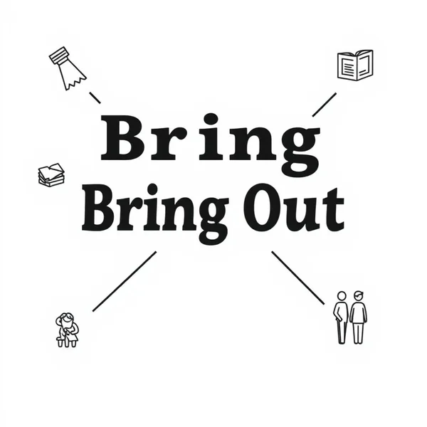 Image showing different contexts of using the phrasal verb 'bring out'