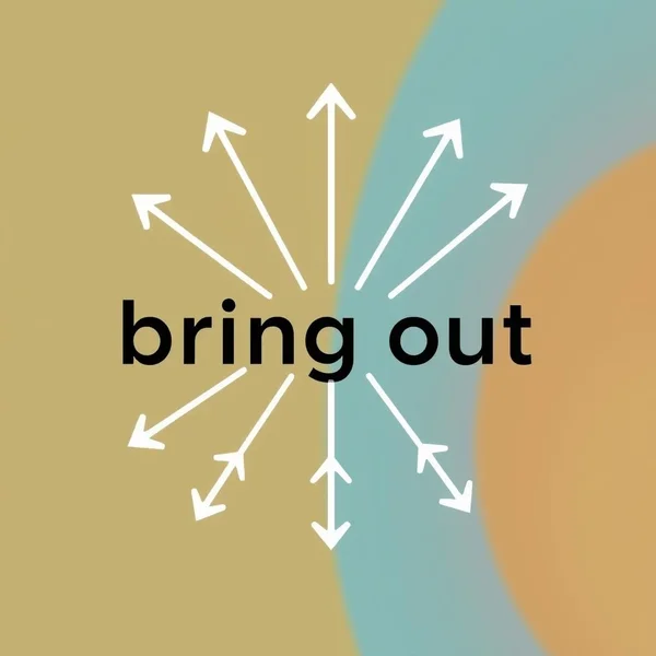 Image showing different contexts of using the phrasal verb 'bring out'