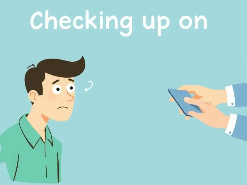 Image illustrating the concept of using the phrasal verb Check up on someone or something