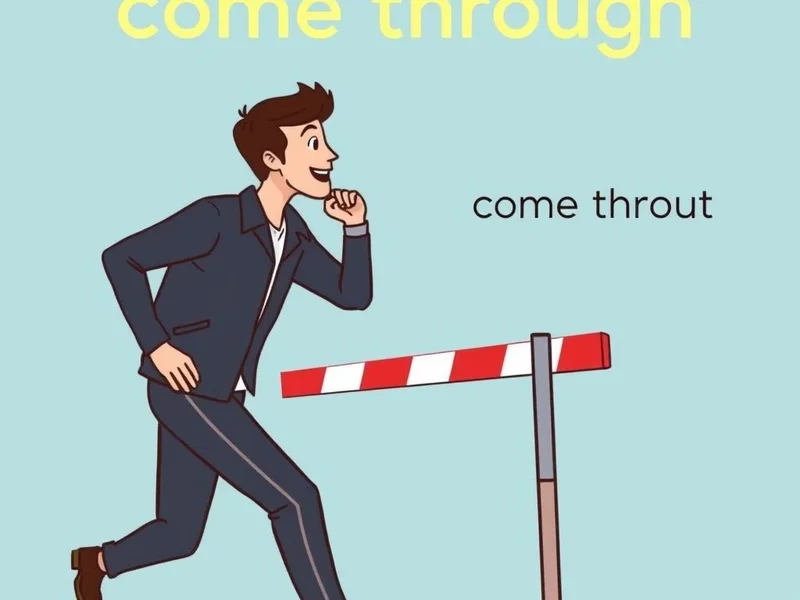 Image title: A person successfully navigating a challenge, illustrating the concept of "come through"
