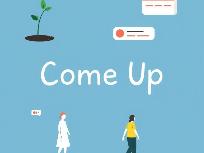 Illustration of the phrasal verb 'come up' in various contexts