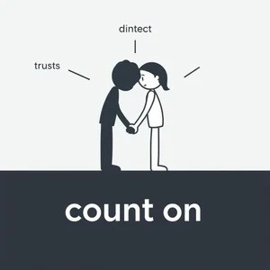 Cụm động từ Count On trong tiếng Anh Ý nghĩa và Cách sử dụng chi tiết