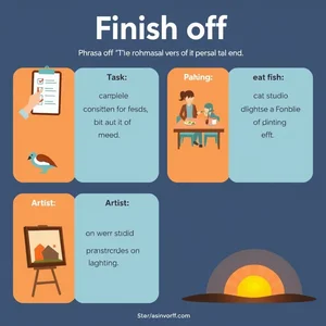 Compreendendo Finish off Phrasal Verb para Fluência em Inglês