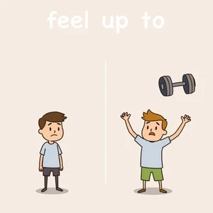 Entendendo o Phrasal Verb 'Feel Up To' em Inglês Significado e Uso