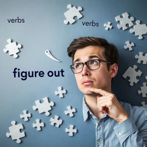 Mở khóa Tiếng Anh với Figure Out Phrasal Verb Đa Năng