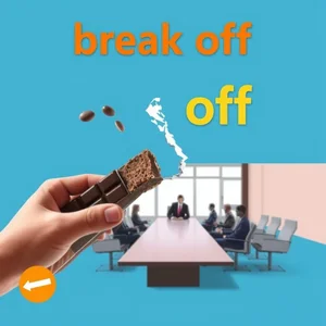 Das Phrasalverb Break off: Bedeutungen und Verwendung im Detail