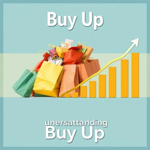 Büyük alışverişleri gösteren alışveriş çantaları veya bir grafiğin üzerinde "Buy Up'ı Anlamak" yazısı olan bir görsel