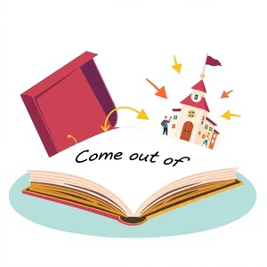 İngilizce Come out of Phrasal Verb'ünü Anlamak: Anlamları ve Kullanımı