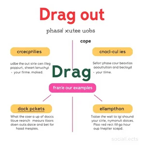 구동사 Drag out 이해하기: 다양한 의미와 활용법 알아보자