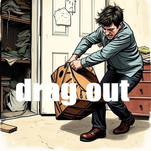 فهم الفعل المركب Drag out واستخداماته المتعددة