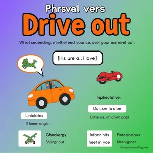 Drive Out: Das Verstehen des englischen Phrasalverbs für bessere Kommunikation