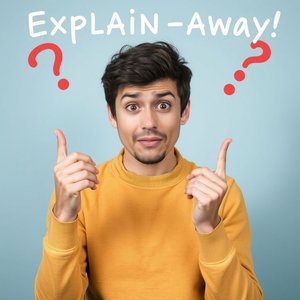 Понимание фразового глагола Explain Away для уверенного общения