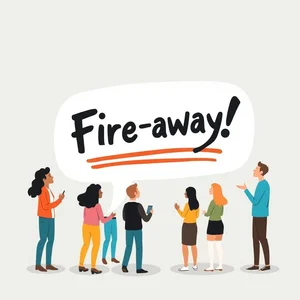 فهم الفعل المركب Fire away وكيفية استخدامه