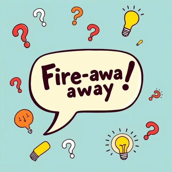 Изображение, показывающее пузырь речи с надписью "Fire away!"